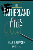 The Fatherland Files (eBook, ePUB)