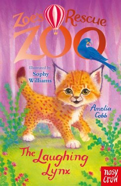 Zoe's Rescue Zoo: The Laughing Lynx (eBook, ePUB) - Cobb, Amelia
