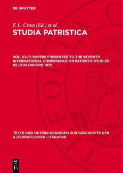 Papers presented to the Seventh International Conference on Patristic Studies held in Oxford 1975 (eBook, PDF)