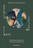 Architecture Follows Climate (eBook, PDF) Architecture Follows Climate (eBook, PDF)
