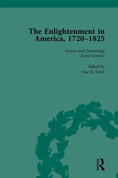 The Enlightenment in America, 1720-1825 Vol 4 (eBook, PDF)