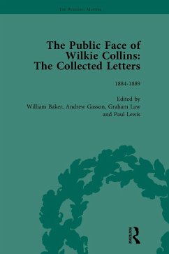 The Public Face of Wilkie Collins Vol 4 (eBook, ePUB) - Gasson, Andrew; Law, Graham; Baker, William