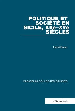 Politique et Société en Sicile, XIIe-XVe Siécles (eBook, ePUB) - Bresc, Henri