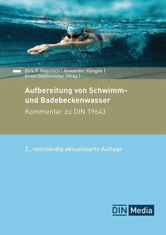 Aufbereitung von Schwimm- und Badebeckenwasser (eBook, PDF) - Beutel, Thomas; Brugger, Manfred; Bröcking, Petra; Elgg, Jürgen; Hagen, Klaus; Hoffmann, Matthias; K, Meike