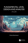 Fundamental Level Design and Analysis (eBook, PDF) Fundamental Level Design and Analysis (eBook, PDF)