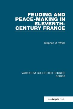 Cover Feuding and Peace-Making in Eleventh-Century France (eBook, PDF)