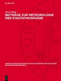 Beiträge zur Meteorologie der Stadtatmosphäre (eBook, PDF)