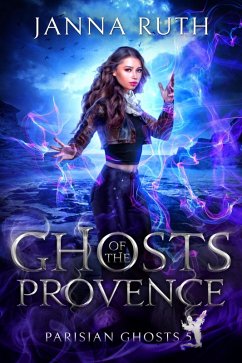Ghosts of the Provence (Parisian Ghosts, #5) (eBook, ePUB) Cover Ghosts of the Provence (Parisian Ghosts, #5) (eBook, ePUB)