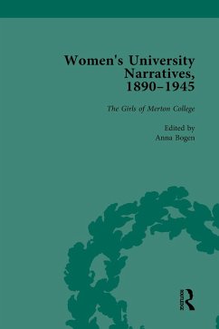 Women's University Narratives, 1890-1945, Part I Vol 2 (eBook, ePUB) - Bogen, Anna
