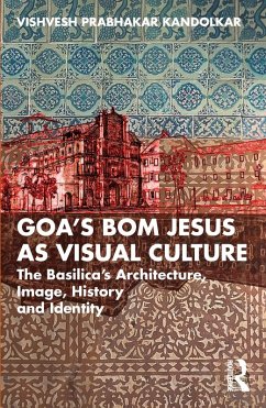 Cover Goa's Bom Jesus as Visual Culture (eBook, PDF)