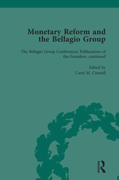 Monetary Reform and the Bellagio Group Vol 5 (eBook, ePUB)