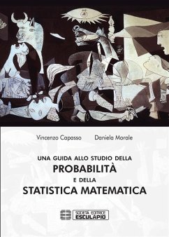 Cover Una guida allo studio della Probabilità e della Statistica Matematica (eBook, ePUB)