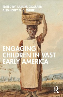 Engaging Children in Vast Early America (eBook, PDF) Cover Engaging Children in Vast Early America (eBook, PDF)