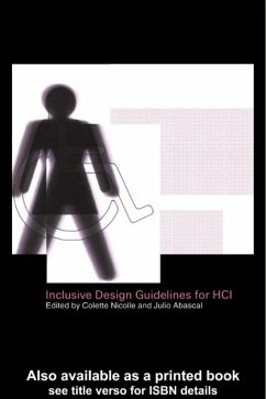 Inclusive Design Guidelines for HCI (eBook, ePUB) - Nicolle, Collette; Abascal, Julio