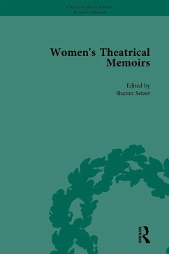 Women's Theatrical Memoirs, Part I Vol 4 (eBook, PDF) - Mcpherson, Sue; Setzer, Sharon M; Swindells, Julia