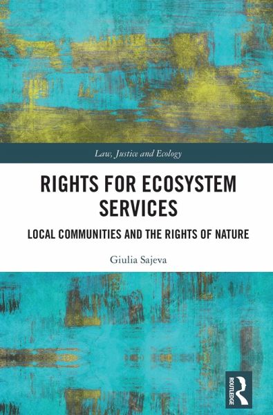 Rights for Ecosystem Services (eBook, ePUB) Rights for Ecosystem Services (eBook, ePUB)