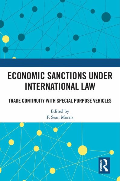 Economic Sanctions under International Law (eBook, ePUB)