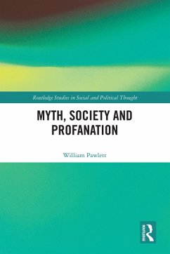 Cover Myth, Society and Profanation (eBook, ePUB)
