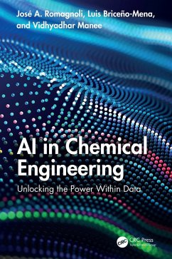 AI in Chemical Engineering (eBook, ePUB) - Romagnoli, José A.; Briceño-Mena, Luis; Manee, Vidhyadhar