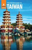 The Rough Guide to Taiwan: Travel Guide eBook (eBook, ePUB) The Rough Guide to Taiwan: Travel Guide eBook (eBook, ePUB)