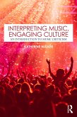 Interpreting Music, Engaging Culture (eBook, ePUB)
