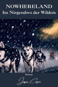Cover Nowhereland - Im Nirgendwo der Wildnis (eBook, ePUB)