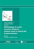 Methodology of Crevice Corrosion Testing for Stainless Steels in Natural and Treated Seawaters (eBook, ePUB)