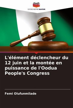 Cover L'élément déclencheur du 12 juin et la montée en puissance de l'Oodua People's Congress
