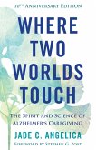 Where Two Worlds Touch (eBook, ePUB) Where Two Worlds Touch (eBook, ePUB)