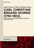 Carl Christian Erhard Schmid (1761-1812) (eBook, PDF) Carl Christian Erhard Schmid (1761-1812) (eBook, PDF)
