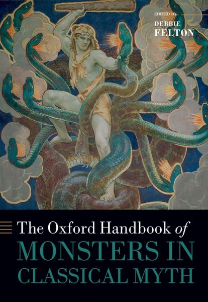 The Oxford Handbook of Monsters in Classical Myth (eBook, PDF)