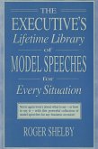 Executives Lifetime Library of Model Speeches for Every Situation (eBook, ePUB)