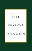 The Devious Dragon and the Fall of the Emperor