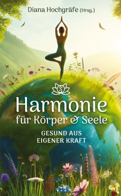 Cover Harmonie für Körper & Seele - Finde deine Balance auf allen Ebenen