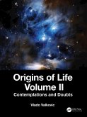 Origins of Life Volume II (eBook, ePUB) Origins of Life Volume II (eBook, ePUB)