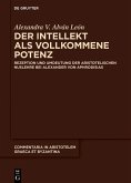 Der Intellekt als vollkommene Potenz (eBook, PDF) Der Intellekt als vollkommene Potenz (eBook, PDF)