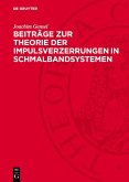 Beiträge zur Theorie der Impulsverzerrungen in Schmalbandsystemen (eBook, PDF)