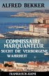 Commissaire Marquanteur sucht die... - Bild 1