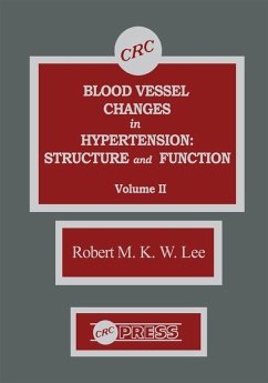 Blood Vessel Changes in Hypertension Structure and Function, Volume II (eBook, PDF) - Lee, R. M. K. W.