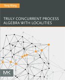 Truly Concurrent Process Algebra With Localities (eBook, ePUB)