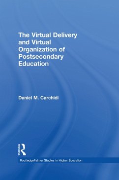 Cover The Virtual Delivery and Virtual Organization of Post-secondary Education (eBook, ePUB)