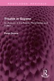 Trouble in Guyana (eBook, ePUB)