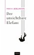 Der unsichtbare Elefant - Bild 1