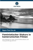 Feministischer Diskurs in kamerunischen Filmen
