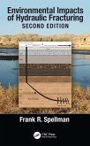 Environmental Impacts of Hydraulic Fracturing (eBook, PDF) Environmental Impacts of Hydraulic Fracturing (eBook, PDF)