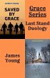 Grace Series: Last Stand Duology (Grace... - Bild 1