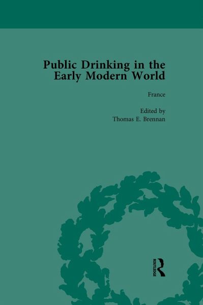Public Drinking in the Early Modern World Vol 1 (eBook, PDF) Public Drinking in the Early Modern World Vol 1 (eBook, PDF)
