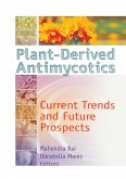 Plant-Derived Antimycotics (eBook, ePUB) Plant-Derived Antimycotics (eBook, ePUB)