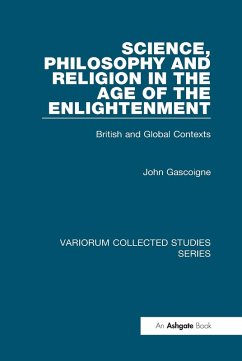 Science, Philosophy and Religion in the Age of the Enlightenment (eBook, ePUB) - Gascoigne, John