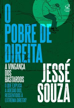 O pobre de direita (eBook, ePUB) - Souza, Jessé